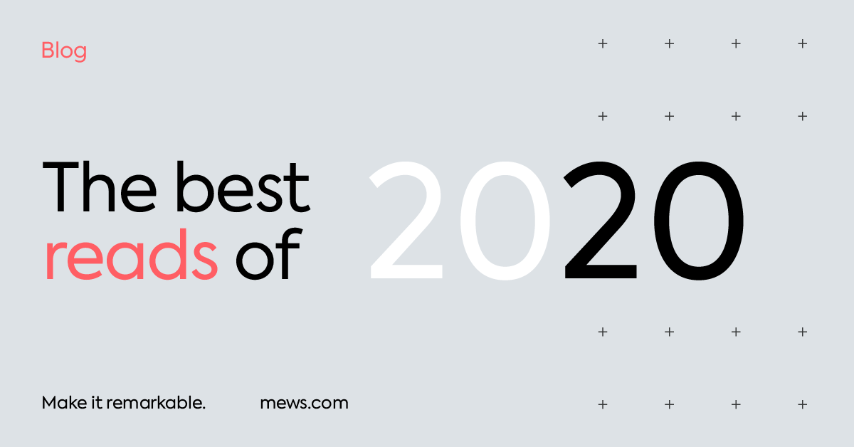 The best reads of 2020 from the Mews Blog